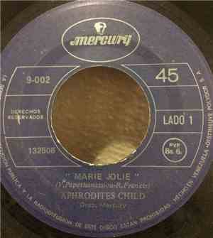 Aphrodite's Child - Marie Jolie / Let Me Love, Let Me Live