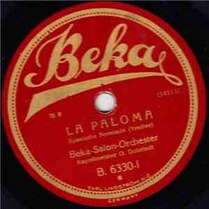 Beka-Salon-Orchester - La Paloma / Großmütterchen
