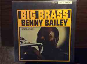 Benny Bailey - Big Brass