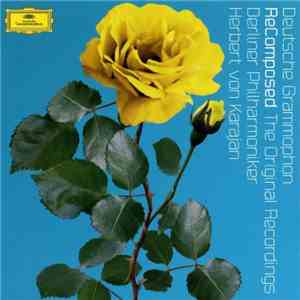 Berliner Philharmoniker, Herbert von Karajan - ReComposed - The Original Re ...