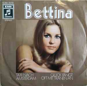 Bettina - Taxi Nach Amsterdam / Glück Fängt Oft Mit Tränen An