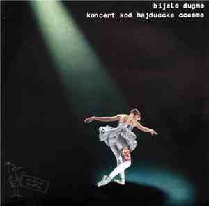 Bijelo Dugme - Koncert Kod Hajduccke Ccesme