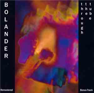 Bolander - Through The Tube (Remasterd-Bonus Track)