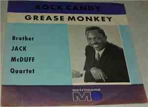 Brother Jack McDuff Quartet - Rock Candy / Grease Monkey