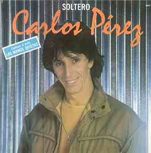 Carlos Pérez - Soltero