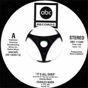 Charles Mann / The Four Pro's - It's All Over / Just Another Girl