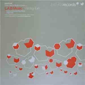 Chris Lake & Rhythm Code Present L.A.B Music - Wrong Turn