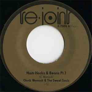 Chuck Womack & The Sweet Souls - Ham Hocks & Beans