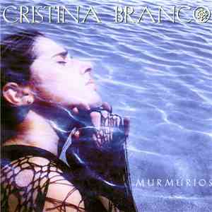 Cristina Branco - Murmúrios
