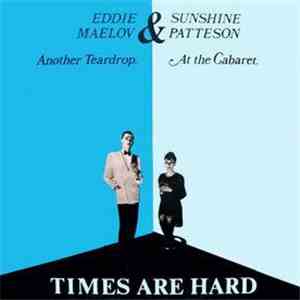 Eddie Maelov & Sunshine Patteson - Times Are Hard