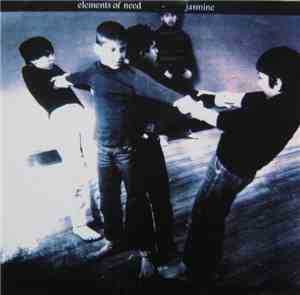 Elements Of Need / Jasmine - Elements Of Need / Jasmine