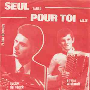 Erwin Wielandt, Lucky De Roeck, Albert Cleys - Seul