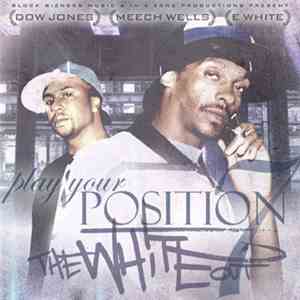 E-White - Play Your Position Vol. 7 - The White Out