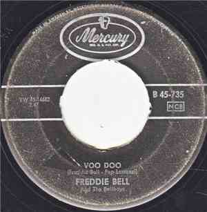 Freddie Bell & The Bell Boys - Voo Doo / Teach You To Rock