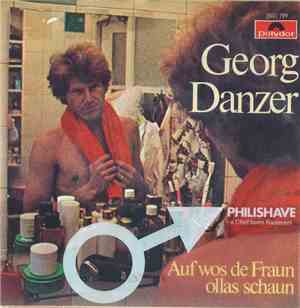 Georg Danzer - Auf Wos De Fraun Ollas Schaun / Elfi