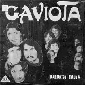 Grupo Gaviota - Nunca Más / Vuelvete Beethoven