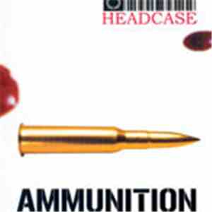 Headcase - Ammunition