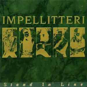 Impellitteri - Stand In Line + Impellitteri EP