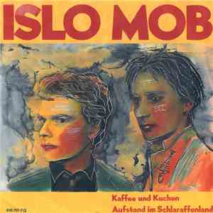 Islo Mob - Kaffee Und Kuchen