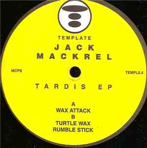 Jack Mackrel - Tardis EP