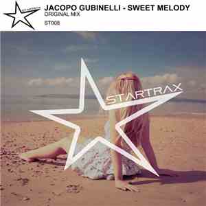 Jacopo Gubinelli - Sweet Melody