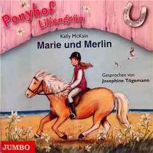Kelly McKain - Ponyhof Liliengrün - Marie Und Merlin