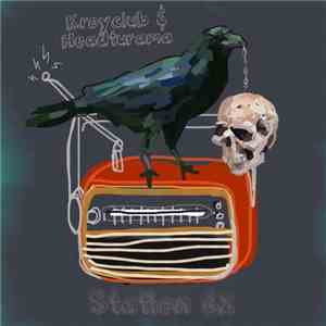 KroyClub & Headturama - Station 62