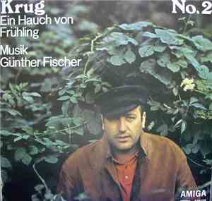 Krug / Günther Fischer - No. 2: Ein Hauch Von Frühling