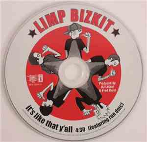 Limp Bizkit - It's Like That Y'all