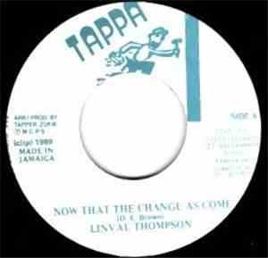 Linval Thompson - Now That The Change As Come