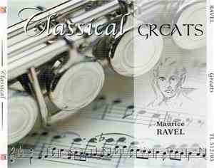Maurice Ravel - Classical Greats