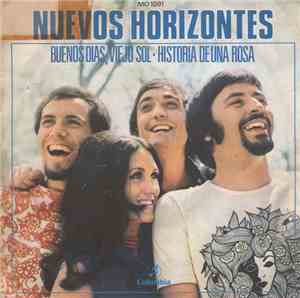 Nuevos Horizontes  - Buenos Dias, Viejo Sol / Historia De Una Rosa
