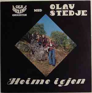 Ole Brums Orkester Med Olav Stedje - Heime Igjen