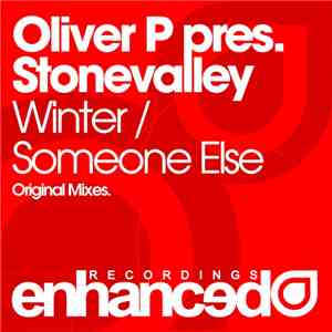 Oliver P Pres. Stonevalley - Winter / Someone Else