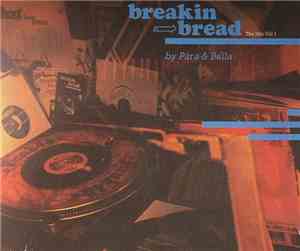 Para & Baila - Breakin Bread - The Mix Vol 1