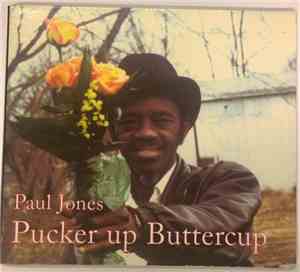 Paul Jones  - Pucker Up Buttercup