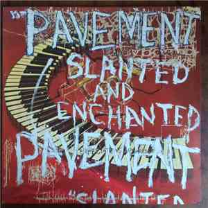 Pavement - Slanted And Enchanted