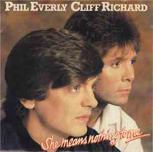 Phil Everly / Cliff Richard - She Means Nothing To Me