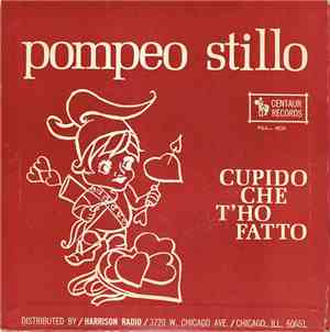 Pompeo Stillo Con Il Complesso Andri - Cupido Che T'Ho Fatto