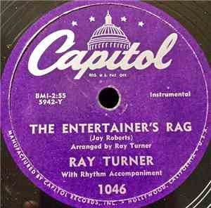 Ray Turner - The Entertainer's Rag / Rock Island Rag