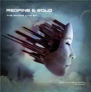 Redpine & Solo - The Smoke City EP