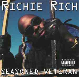 Richie Rich - Seasoned Veteran