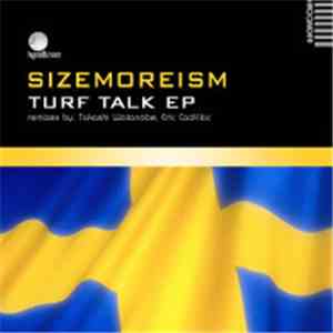 Sizemoreism - Turf Talk EP