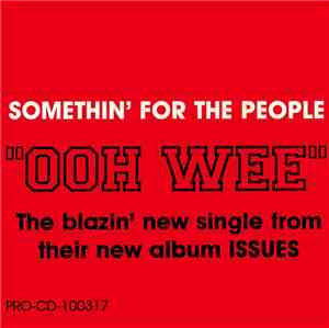 Somethin' For The People Featuring Trina & Tamara - Ooh Wee