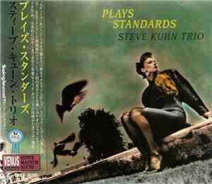Steve Kuhn Trio - Plays Standards