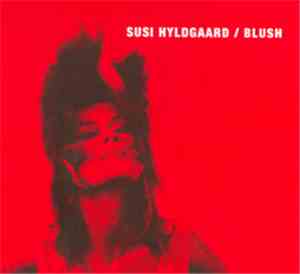 Susi Hyldgaard - Blush