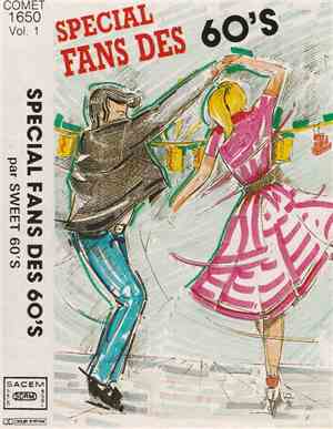 Sweet 60's - Spécial Fans Des 60's
