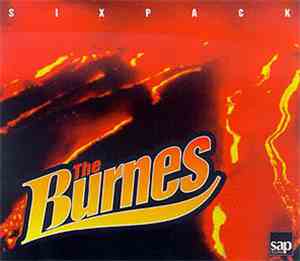 The Burnes - Sixpack