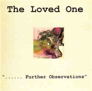 The Loved One - ……Further Observations