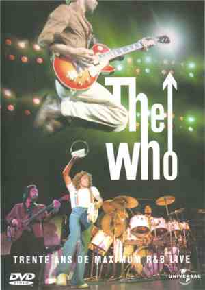 The Who - Trente Ans De Maximum R&B Live
